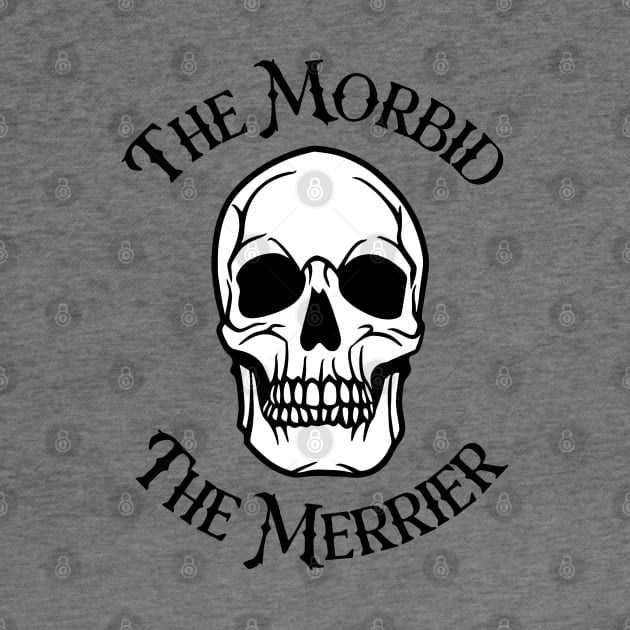 The Morbid The Merrier by KayBee Gift Shop